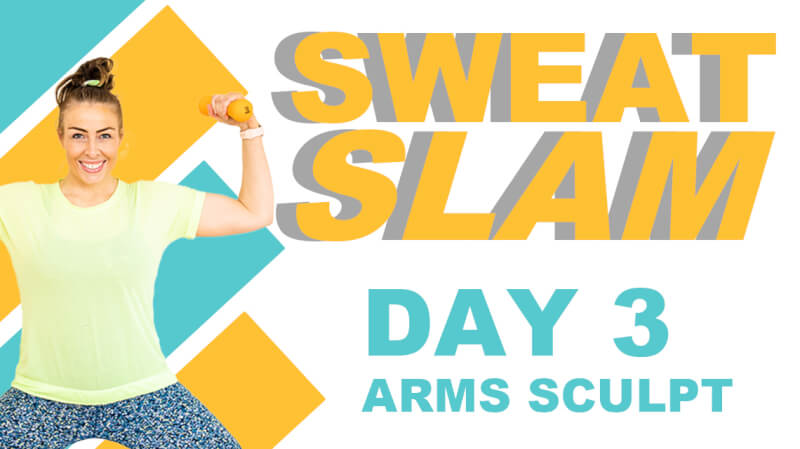 Sweat Slam - Day 3 - Arms Sculpt from Pilates By Georgia